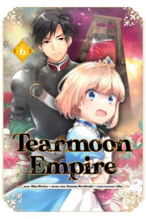 Tearmoon Empire (Manga): Volume 6