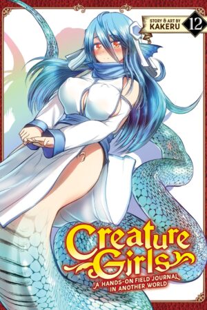 Creature Girls: A Hands-On Field Journal in Another World Vol. 12