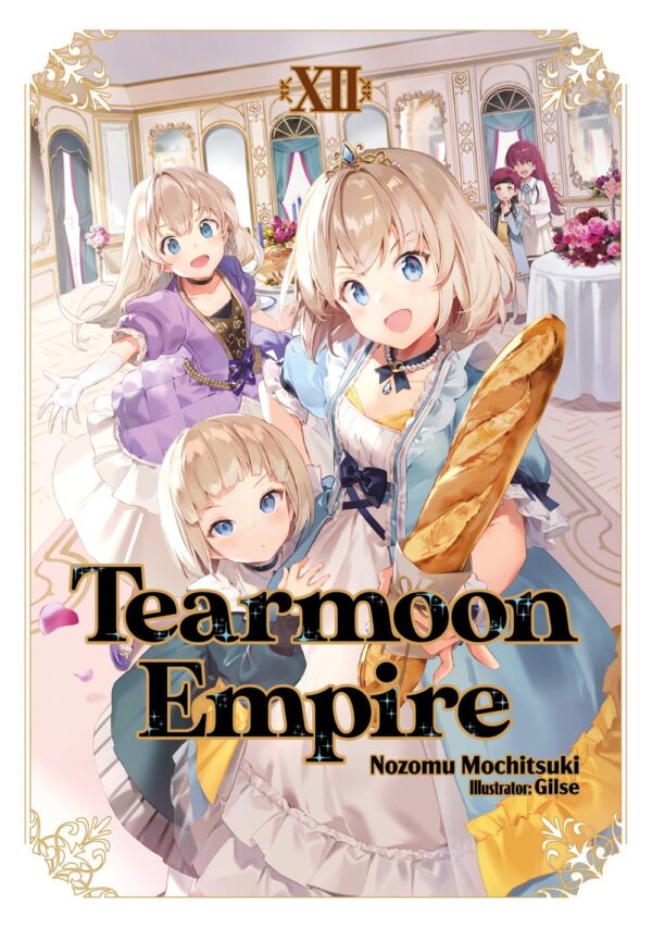 Tearmoon Empire: Volume 12 (Light Novel)