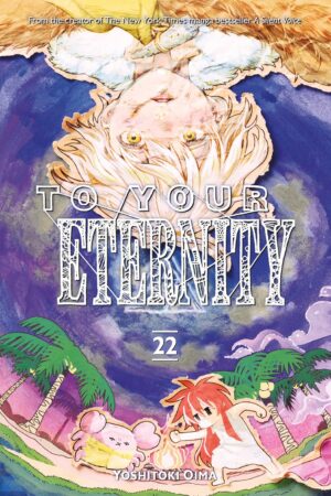 To Your Eternity 22