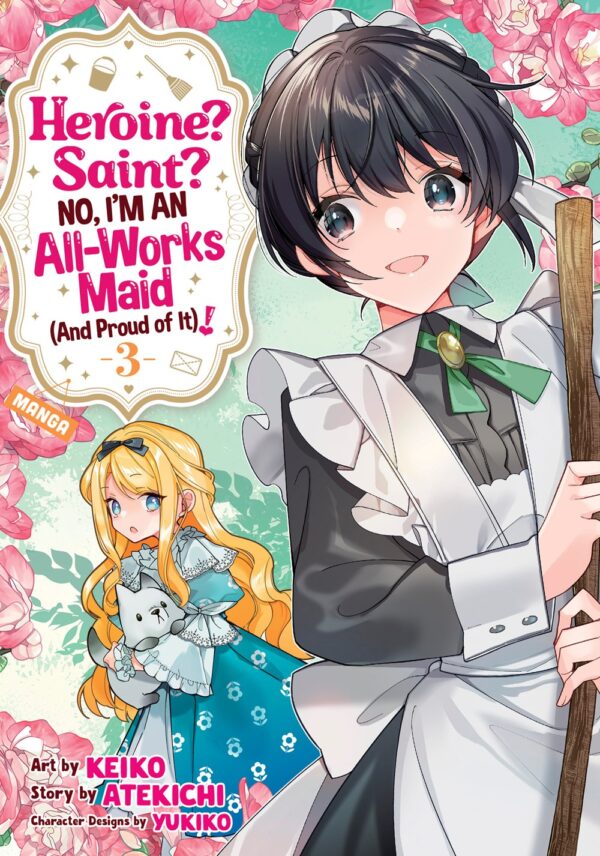 Heroine? Saint? No, I'm an All-Works Maid (And Proud of It)! (Manga) Vol. 3