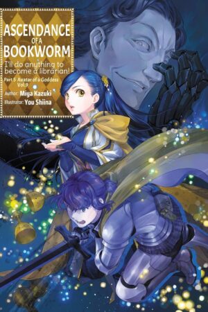 Ascendance of a Bookworm: Part 5 Volume 9 (Light Novel)