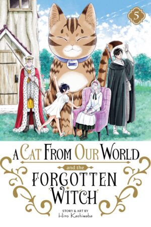 A Cat from Our World and the Forgotten Witch Vol. 5