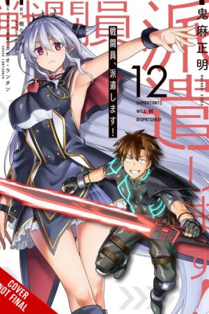 Combatants Will Be Dispatched!, Vol. 12 (manga)