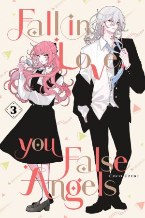 Fall In Love, You False Angels 3