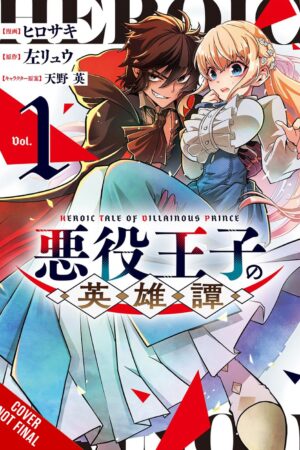 The Heroic Tale of the Villainous Prince, Vol. 1