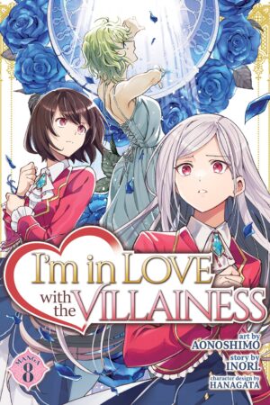 I'm in Love with the Villainess (Manga) Vol. 8