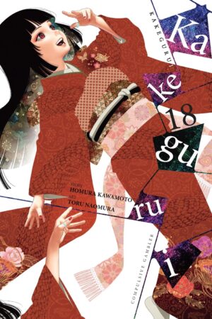 Kakegurui - Compulsive Gambler -, Vol. 18