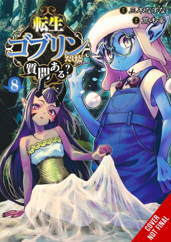 So What's Wrong with Getting Reborn as a Goblin?, Vol. 8