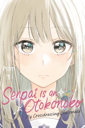 Senpai is an Otokonoko: My Crossdressing Classmate 1