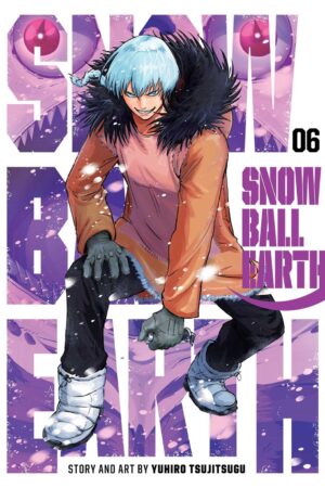 Snowball Earth, Vol. 6