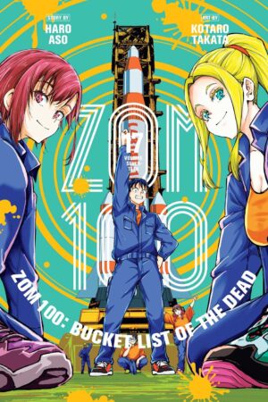 Zom 100: Bucket List of the Dead, Vol. 17