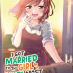 I Got Married to the Girl I Hate Most in Class (Manga) Vol. 2