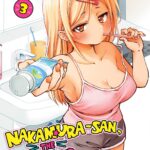 Nakamura-san, the Uninvited Gyaru Vol. 3