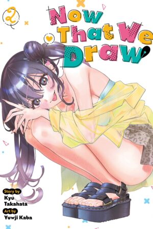 Now That We Draw Vol. 2