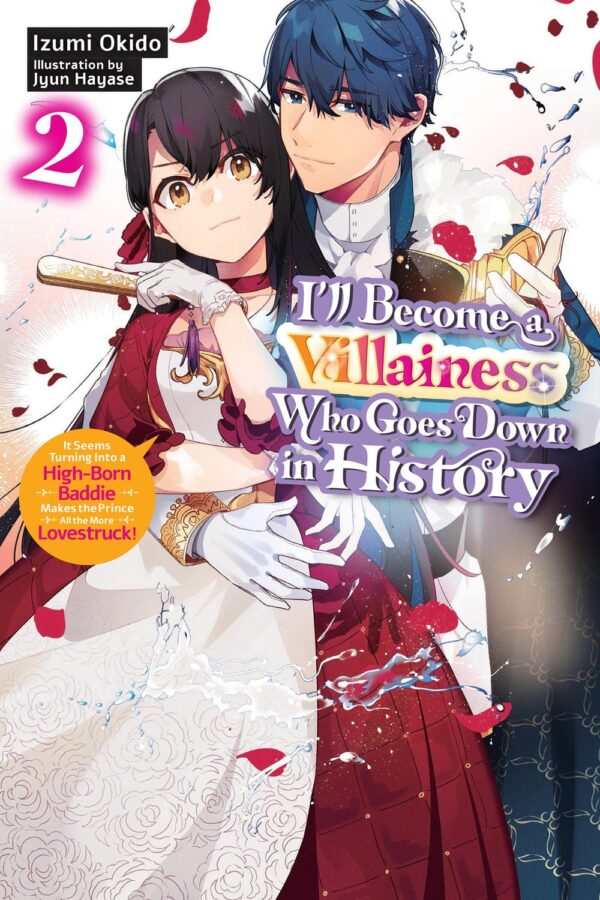 I'll Become a Villainess Who Goes Down in History, Vol. 2 (novel)