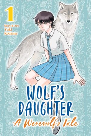 Wolf's Daughter: A Werewolf's Tale Vol. 1