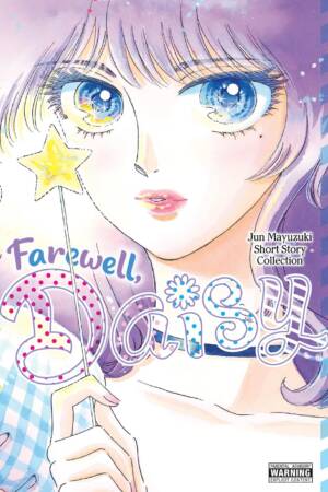 Farewell, Daisy: Jun Mayuzuki Short Story Collection