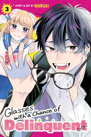 Glasses with a Chance of Delinquent Vol. 3