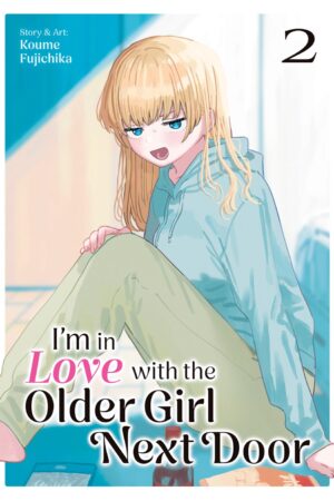 I'm in Love with the Older Girl Next Door Vol. 2