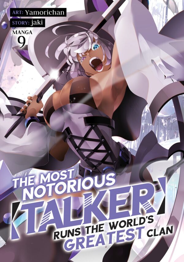 The Most Notorious Talker Runs the World's Greatest Clan (Manga) Vol. 9