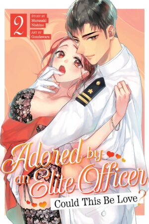 Adored By an Elite Officer: Could This Be Love? Vol. 2