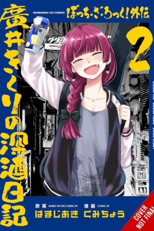 Bocchi the Rock! Side Story: Kikuri Hiroi's Heavy-Drinking Diary, Vol. 2