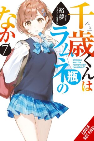 Chitose Is in the Ramune Bottle, Vol. 7