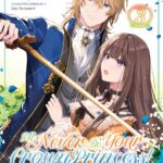 I'll Never Be Your Crown Princess! - Betrothed (Manga) Vol. 3