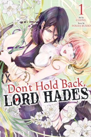 Don't Hold Back, Lord Hades Vol. 1