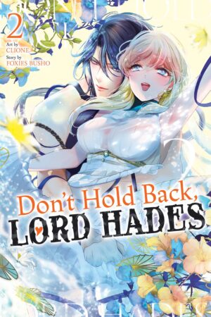 Don't Hold Back, Lord Hades Vol. 2