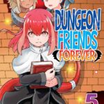 Dungeon Friends Forever Vol. 5
