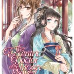 The Eccentric Doctor of the Moon Flower Kingdom Vol. 11