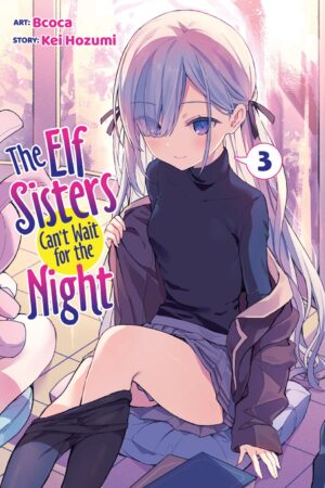The Elf Sisters Can't Wait for the Night Vol. 3