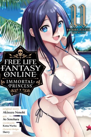 Free Life Fantasy Online: Immortal Princess (Manga) Vol. 11