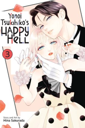 Yonoi Tsukihiko's Happy Hell Vol. 3