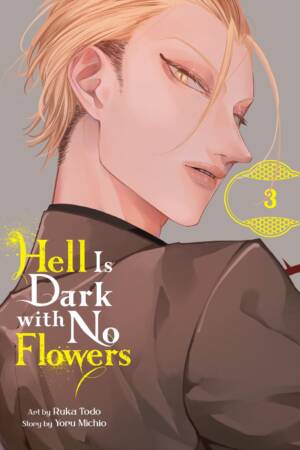 Hell Is Dark with No Flowers, Vol. 3 (manga)