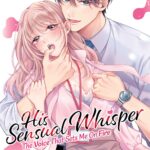 His Sensual Whisper: The Voice That Sets Me On Fire Vol. 1