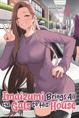 Imaizumi Brings All the Gals to His House Vol. 4