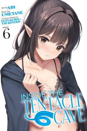 Inside the Tentacle Cave (Manga) Vol. 6