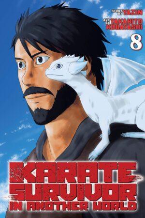 Karate Survivor in Another World (Manga) Vol. 8