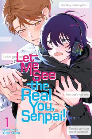 Let Me See the Real You, Senpai! Vol. 1