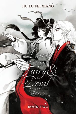 Love Between Fairy and Devil (Novel) Vol. 2