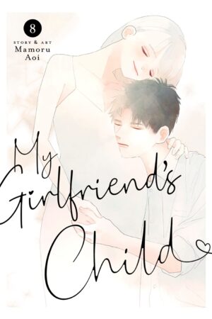 My Girlfriend's Child Vol. 8