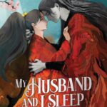 My Husband and I Sleep in a Coffin (Novel) Vol. 1