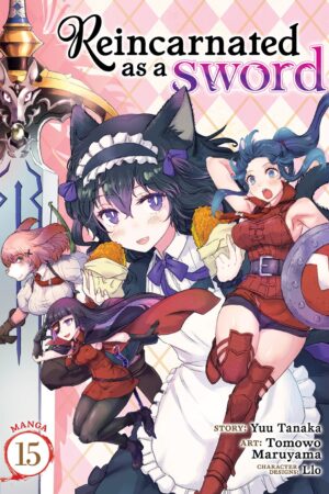 Reincarnated as a Sword (Manga) Vol. 15