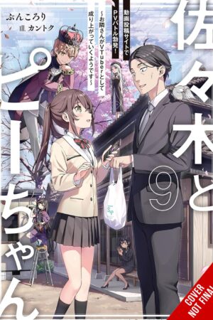 Sasaki and Peeps, Vol. 9 (light novel)