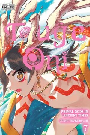 Touge Oni: Primal Gods in Ancient Times, Vol. 7