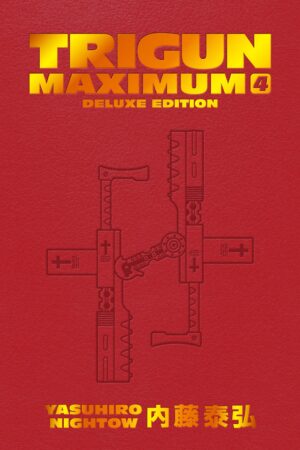 Trigun Maximum Deluxe Edition Volume 4
