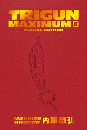 Trigun Maximum Deluxe Edition Volume 5